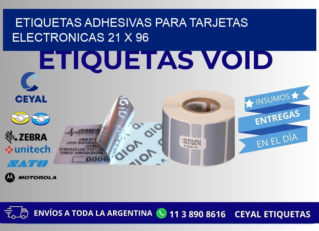 ETIQUETAS ADHESIVAS PARA TARJETAS ELECTRONICAS 21 x 96