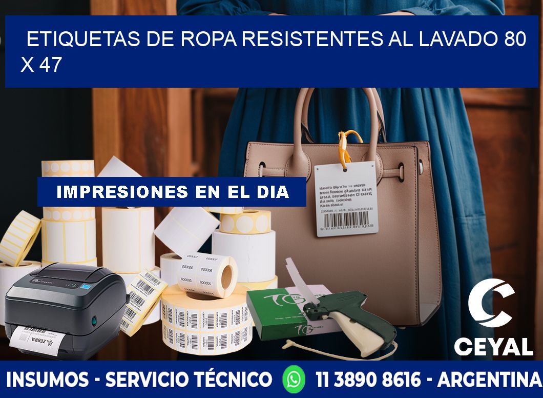 ETIQUETAS DE ROPA RESISTENTES AL LAVADO 80 x 47