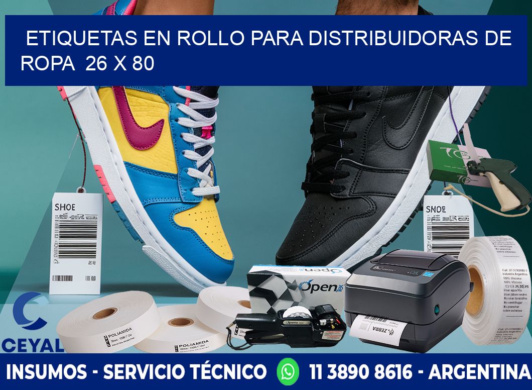 ETIQUETAS EN ROLLO PARA DISTRIBUIDORAS DE ROPA  26 x 80