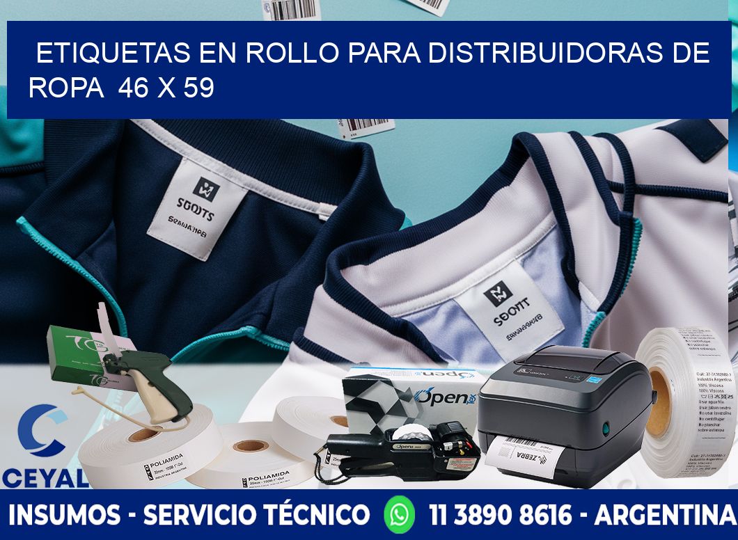 ETIQUETAS EN ROLLO PARA DISTRIBUIDORAS DE ROPA  46 x 59