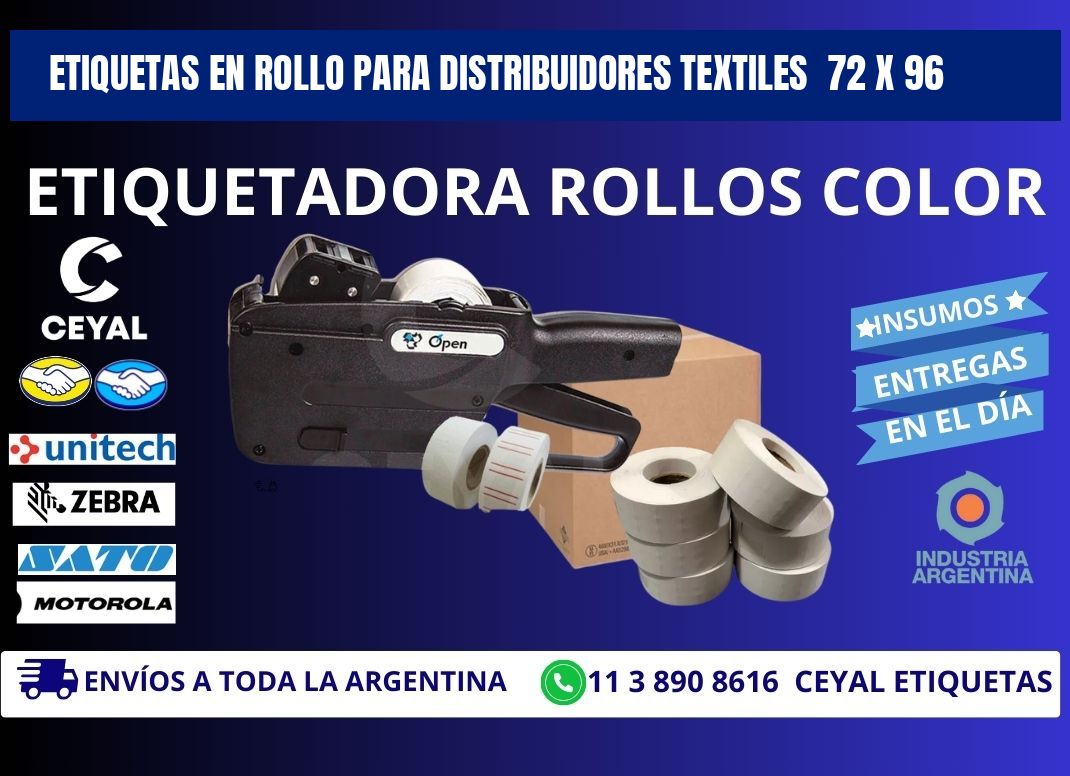 ETIQUETAS EN ROLLO PARA DISTRIBUIDORES TEXTILES  72 x 96