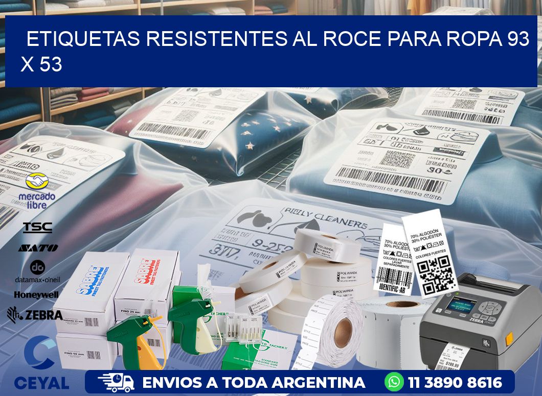 ETIQUETAS RESISTENTES AL ROCE PARA ROPA 93 x 53