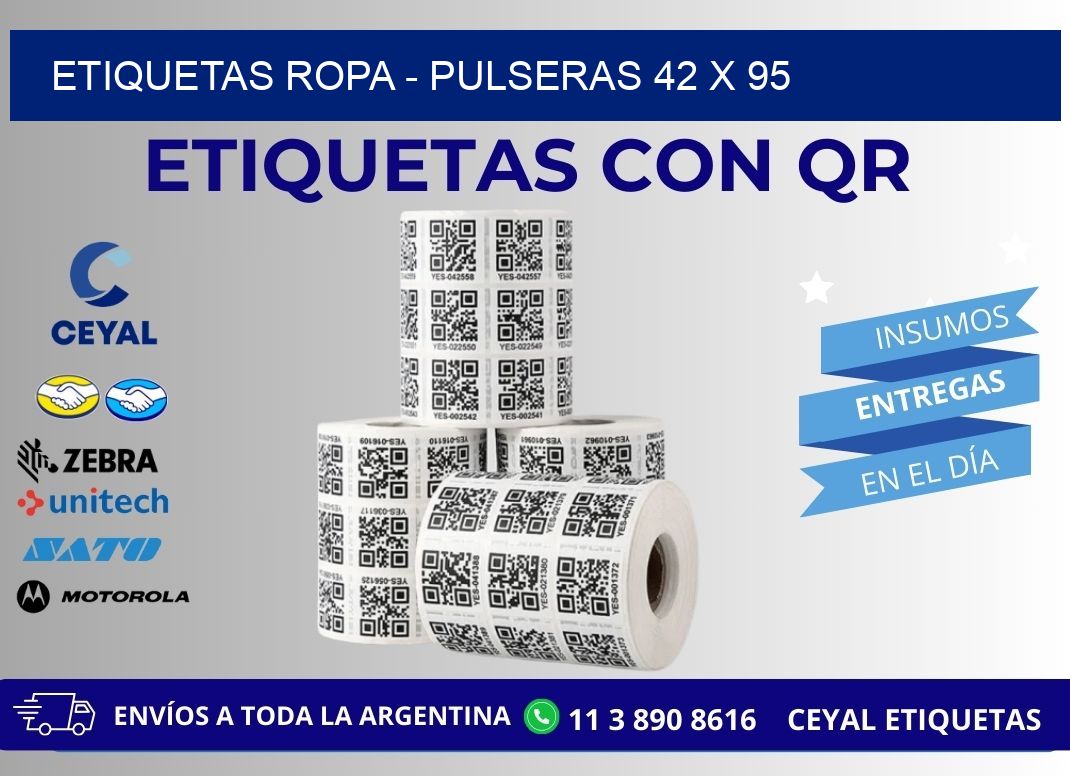 ETIQUETAS ROPA – PULSERAS 42 x 95