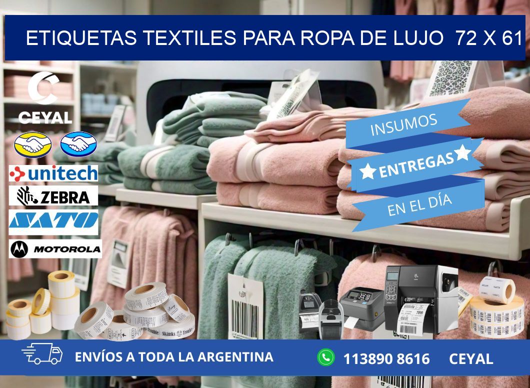 ETIQUETAS TEXTILES PARA ROPA DE LUJO  72 x 61