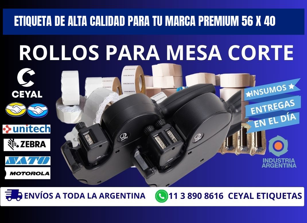 Etiqueta de Alta Calidad para tu Marca Premium 56 x 40