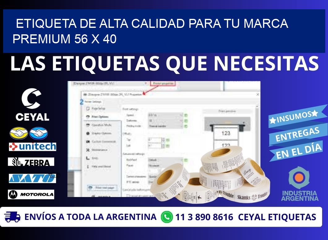 Etiqueta de Alta Calidad para tu Marca Premium 56 x 40