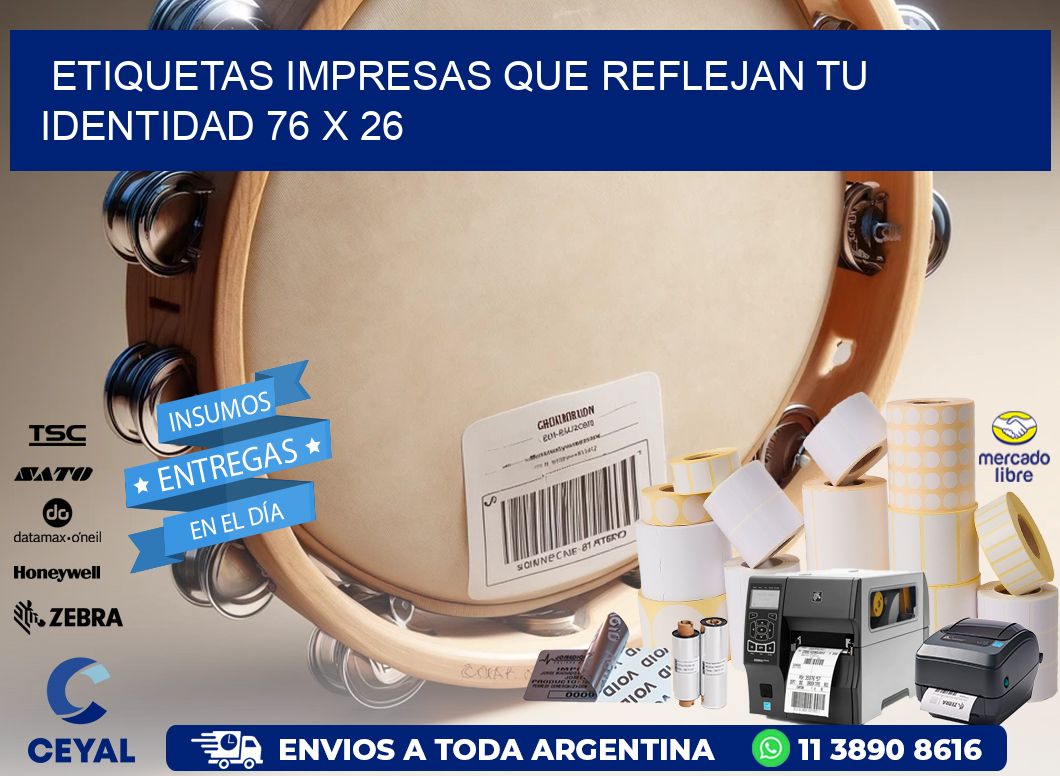 Etiquetas Impresas que Reflejan tu Identidad 76 x 26