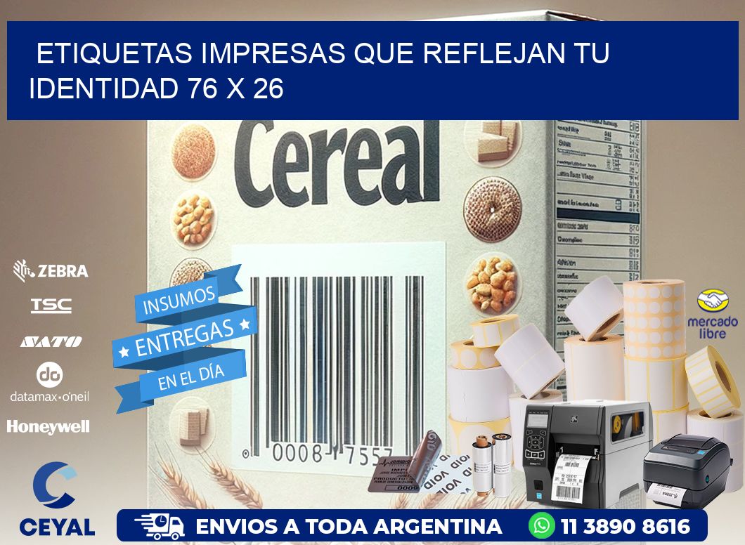 Etiquetas Impresas que Reflejan tu Identidad 76 x 26