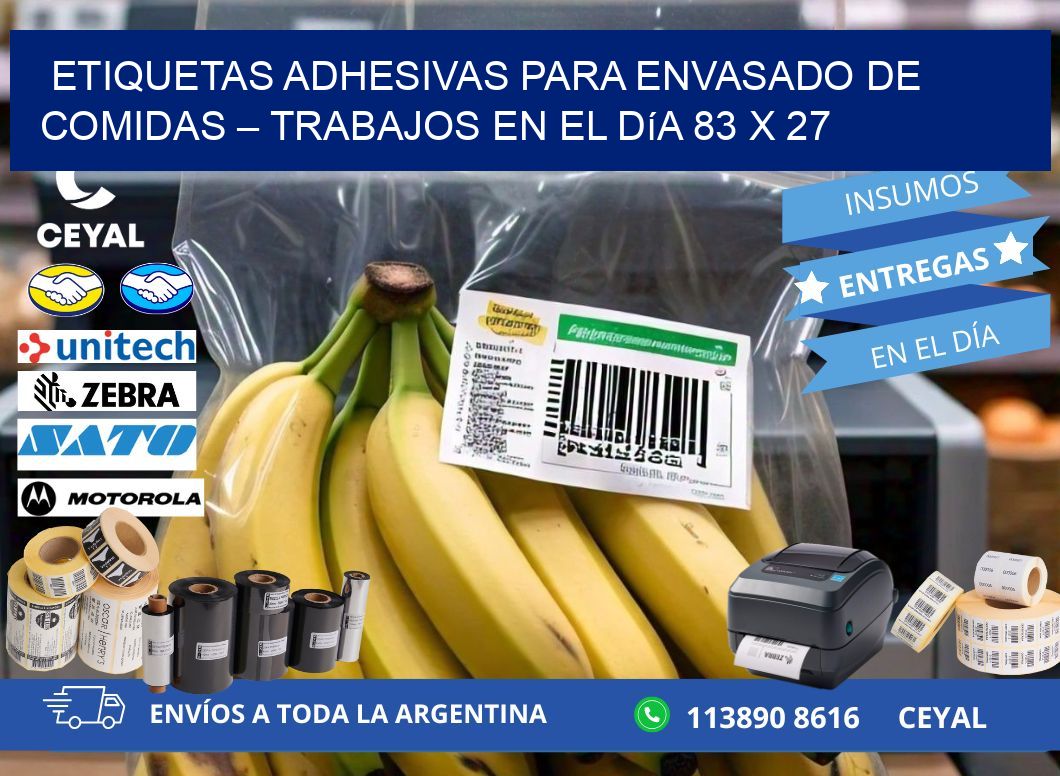 Etiquetas adhesivas para envasado de comidas – Trabajos en el día 83 x 27