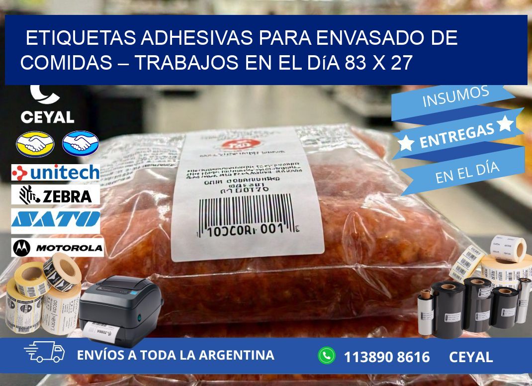 Etiquetas adhesivas para envasado de comidas – Trabajos en el día 83 x 27