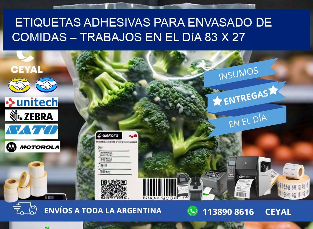 Etiquetas adhesivas para envasado de comidas – Trabajos en el día 83 x 27