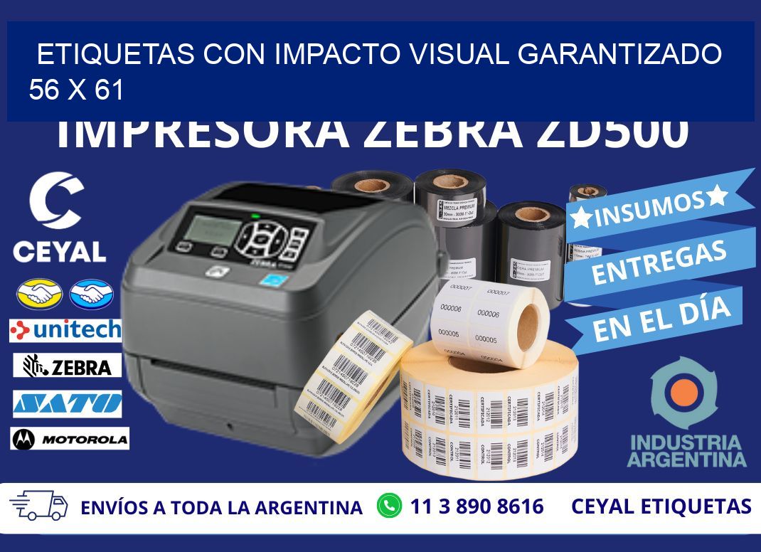 Etiquetas con Impacto Visual Garantizado 56 x 61