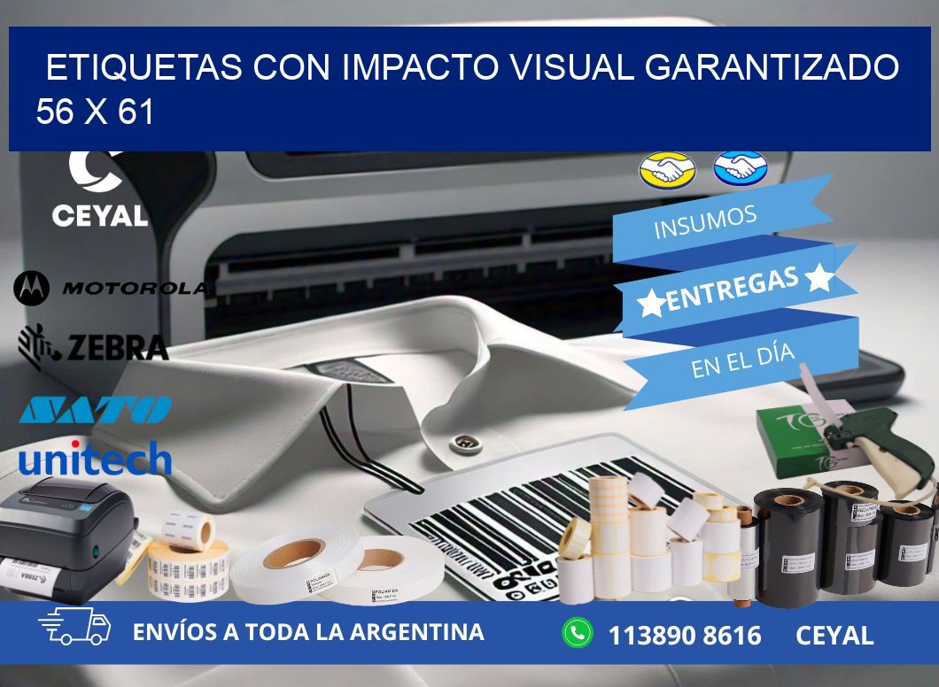 Etiquetas con Impacto Visual Garantizado 56 x 61