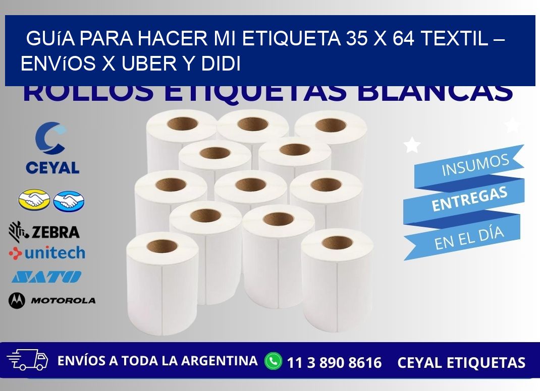 Guía para hacer mi Etiqueta 35 x 64 textil – Envíos x Uber y DiDi