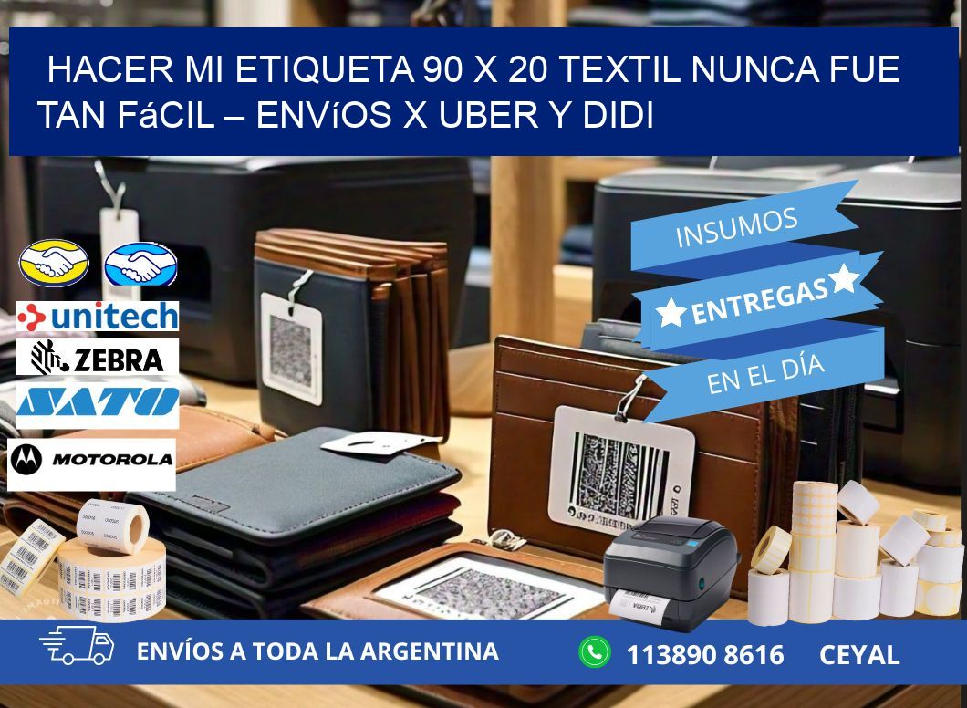 Hacer mi Etiqueta 90 x 20 textil nunca fue tan fácil – Envíos x Uber y DiDi