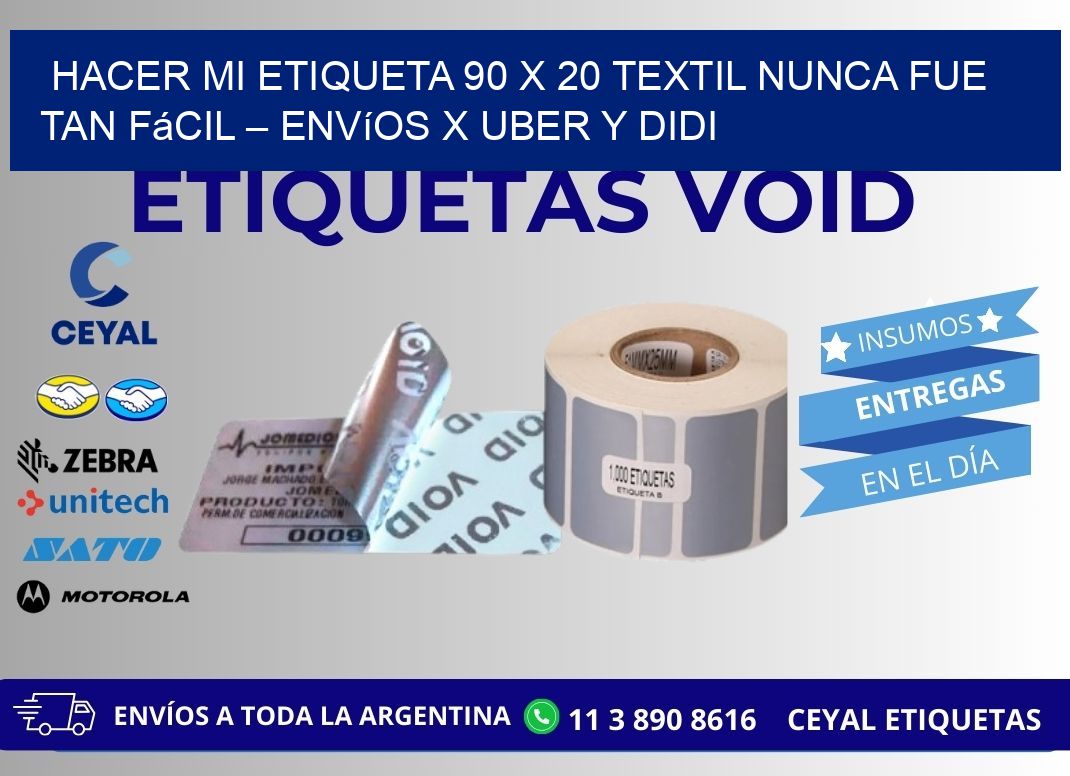 Hacer mi Etiqueta 90 x 20 textil nunca fue tan fácil – Envíos x Uber y DiDi