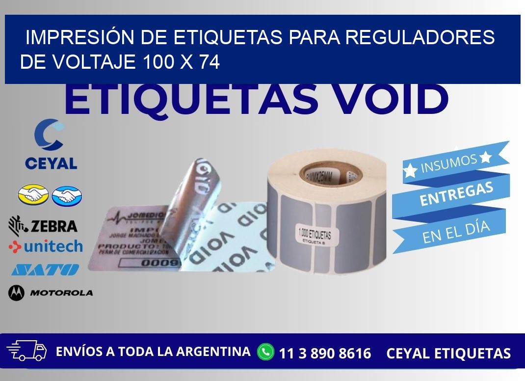 IMPRESIÓN DE ETIQUETAS PARA REGULADORES DE VOLTAJE 100 x 74