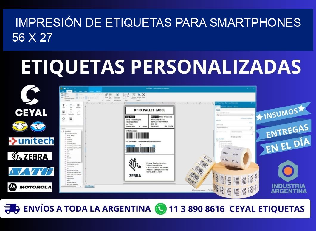 IMPRESIÓN DE ETIQUETAS PARA SMARTPHONES 56 x 27