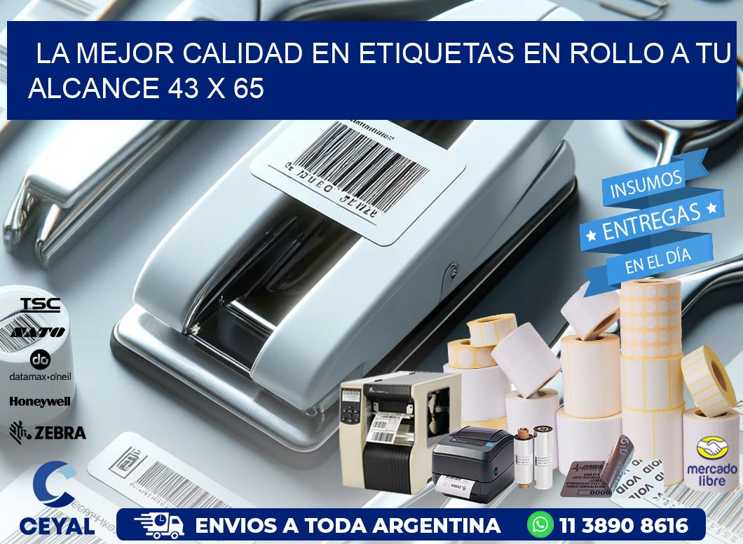 La Mejor Calidad en Etiquetas en Rollo a tu Alcance 43 x 65