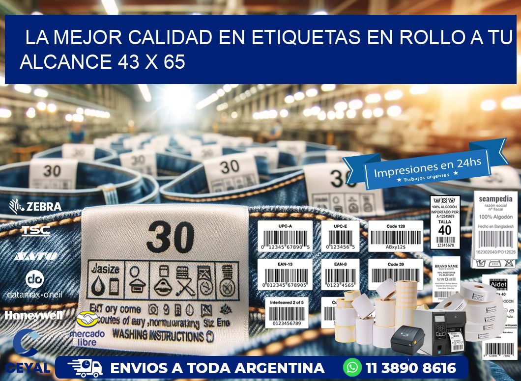 La Mejor Calidad en Etiquetas en Rollo a tu Alcance 43 x 65