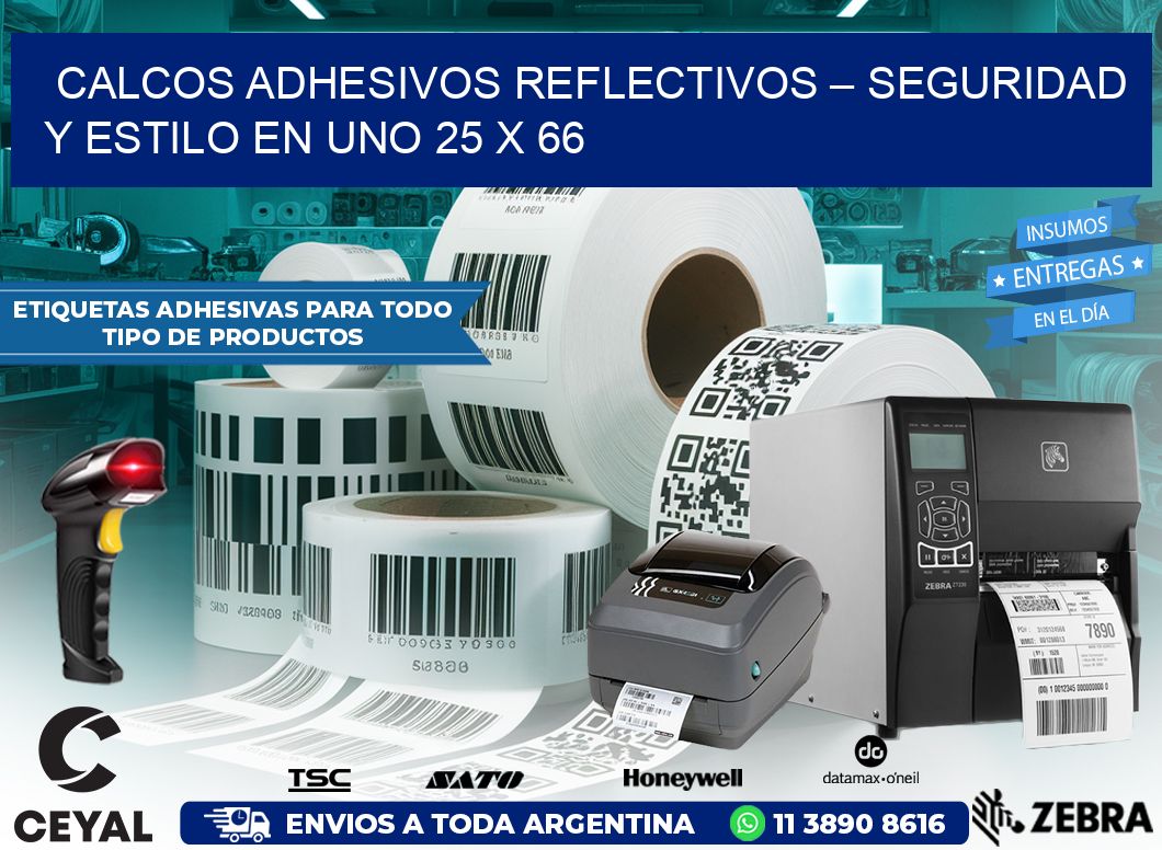 Calcos Adhesivos Reflectivos – Seguridad y Estilo en Uno 25 x 66