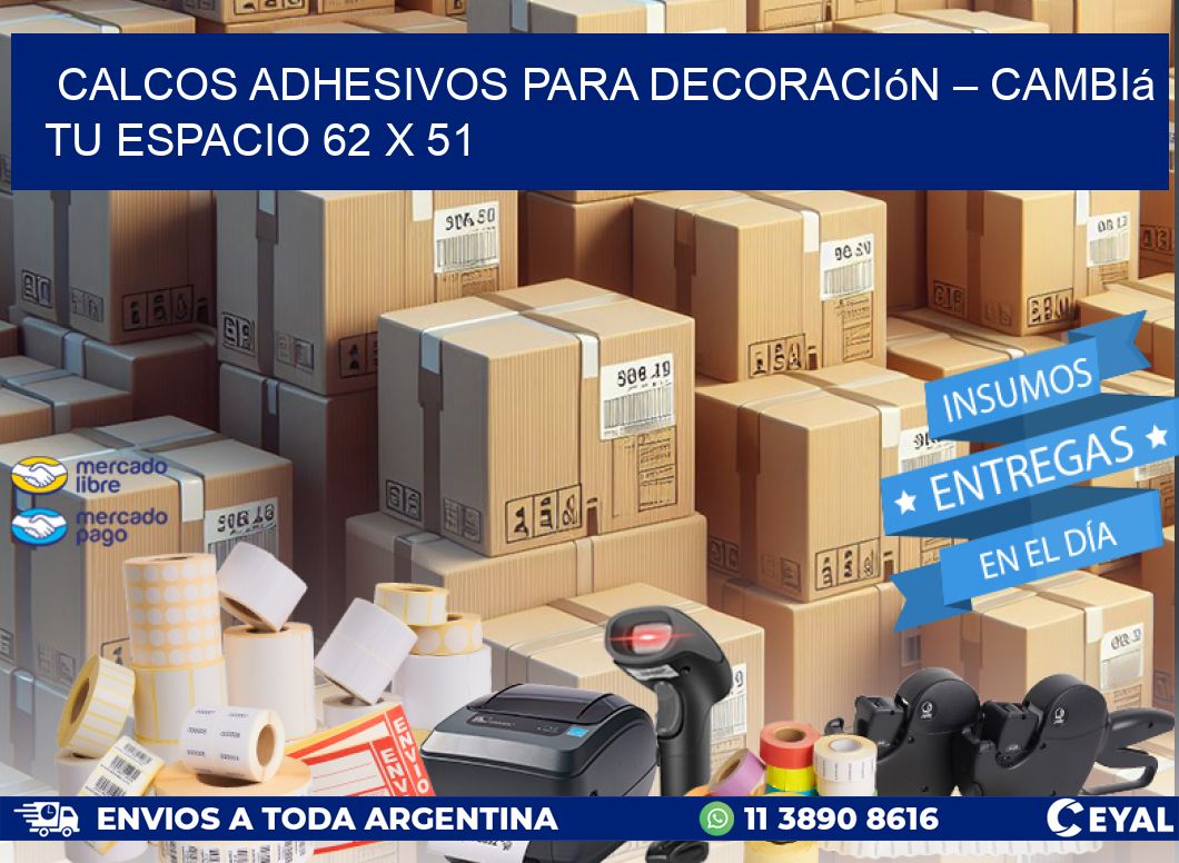 Calcos Adhesivos para Decoración – Cambiá Tu Espacio 62 x 51