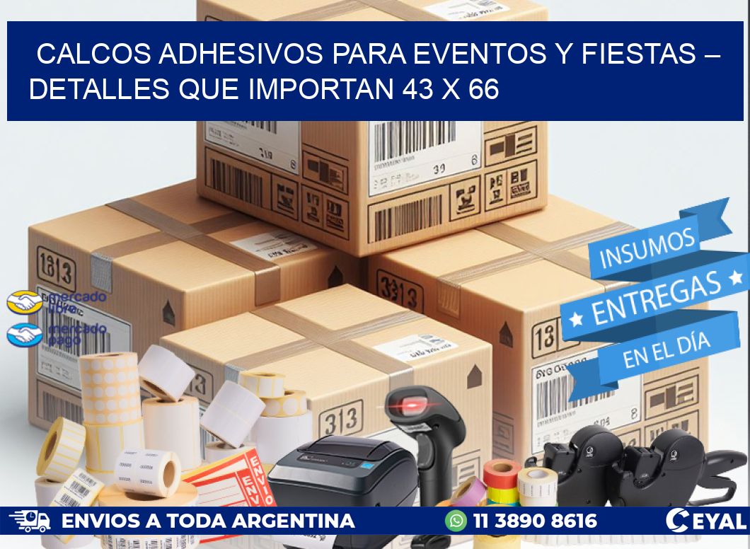 Calcos Adhesivos para Eventos y Fiestas – Detalles que Importan 43 x 66