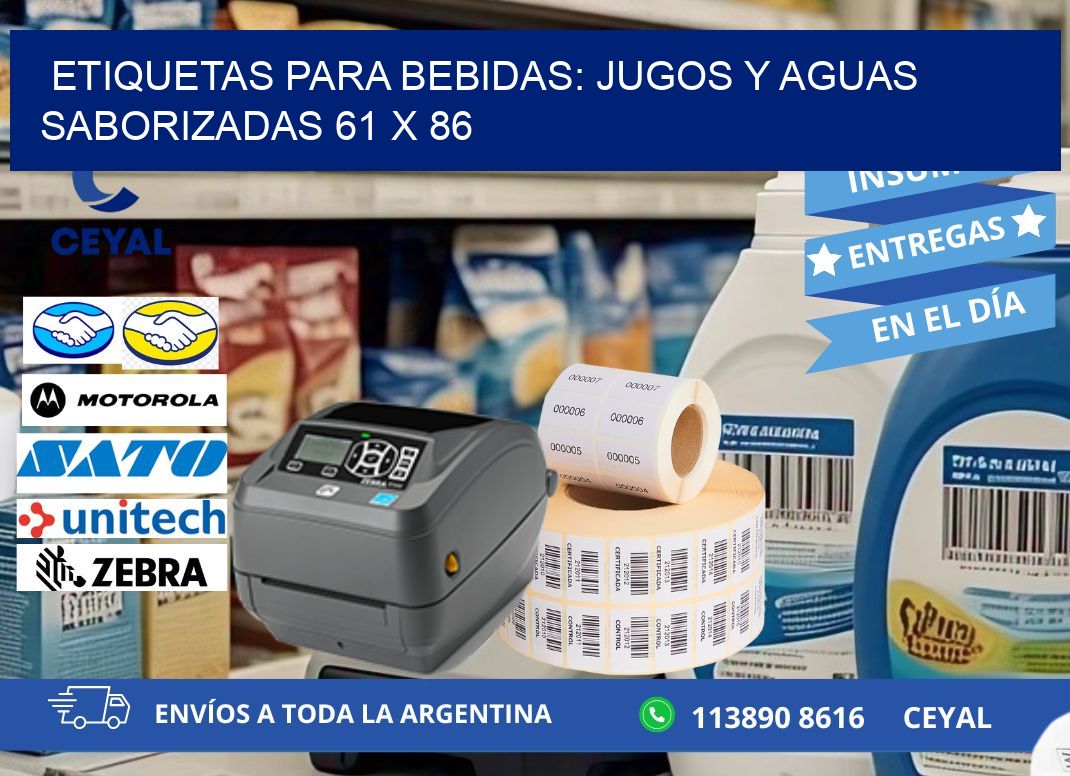 ETIQUETAS PARA BEBIDAS: JUGOS Y AGUAS SABORIZADAS 61 x 86