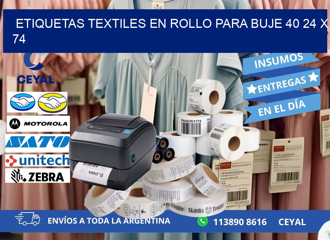 ETIQUETAS TEXTILES EN ROLLO PARA BUJE 40 24 x 74