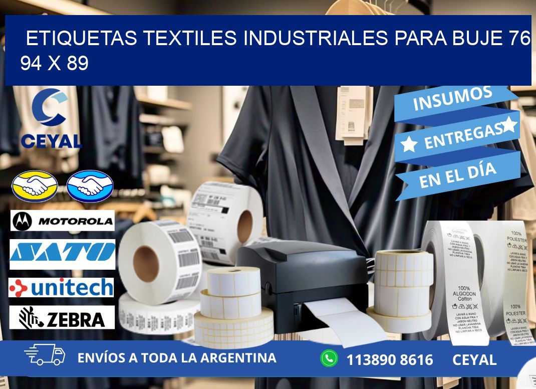 ETIQUETAS TEXTILES INDUSTRIALES PARA BUJE 76 94 x 89