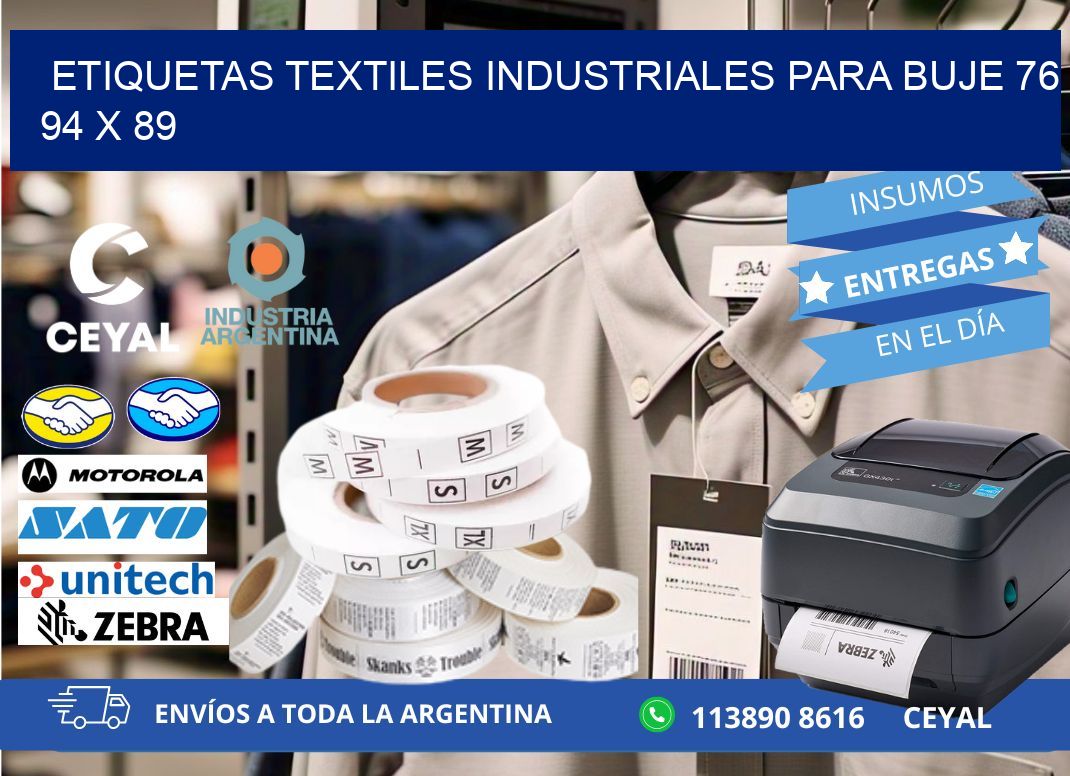 ETIQUETAS TEXTILES INDUSTRIALES PARA BUJE 76 94 x 89