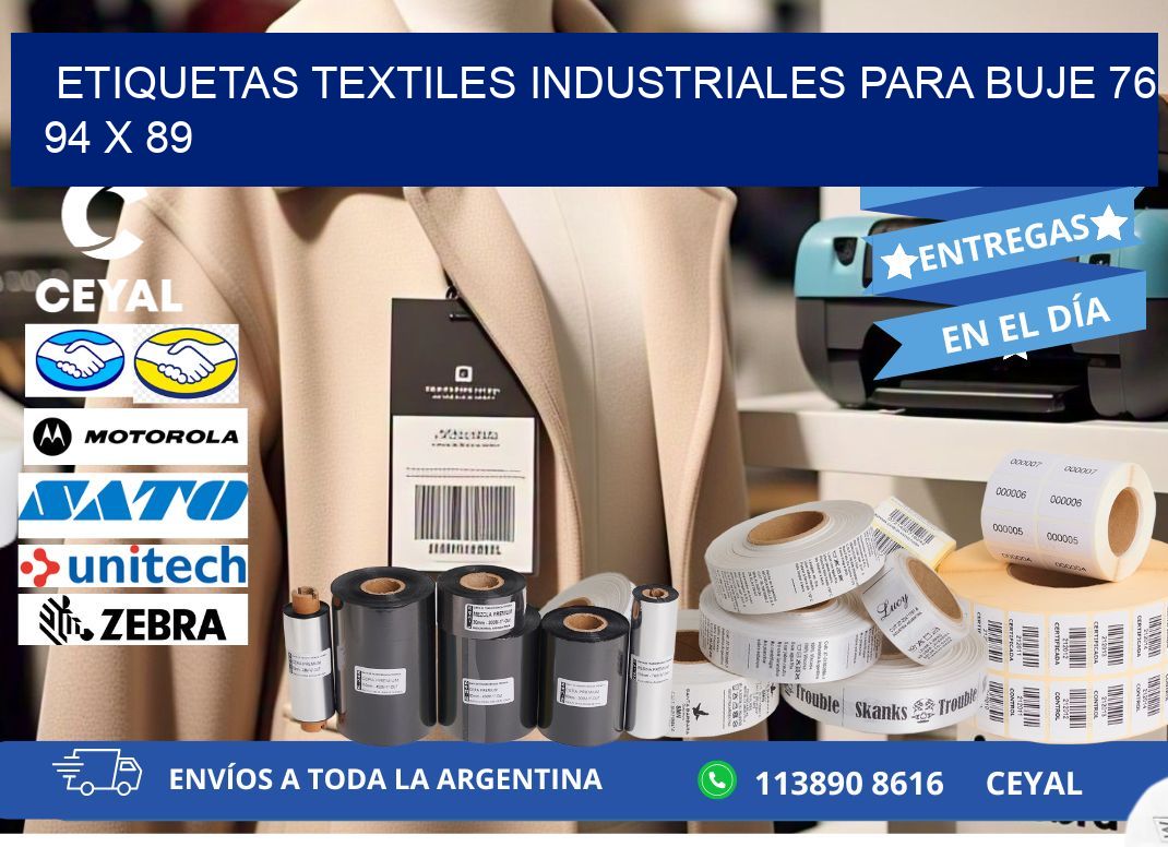 ETIQUETAS TEXTILES INDUSTRIALES PARA BUJE 76 94 x 89