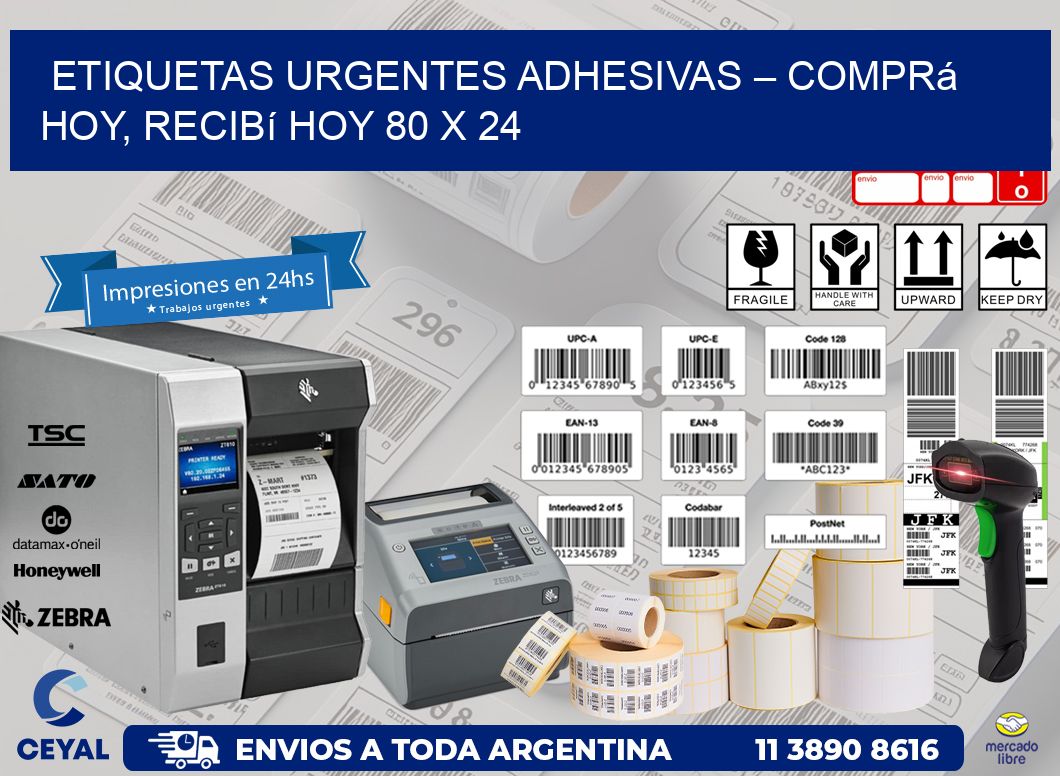 Etiquetas Urgentes Adhesivas – Comprá Hoy, Recibí Hoy 80 x 24