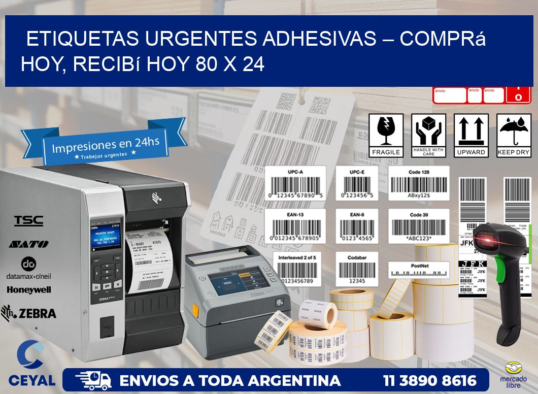 Etiquetas Urgentes Adhesivas – Comprá Hoy, Recibí Hoy 80 x 24