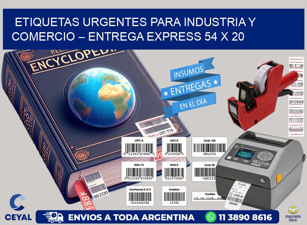 Etiquetas Urgentes para Industria y Comercio – Entrega Express 54 x 20