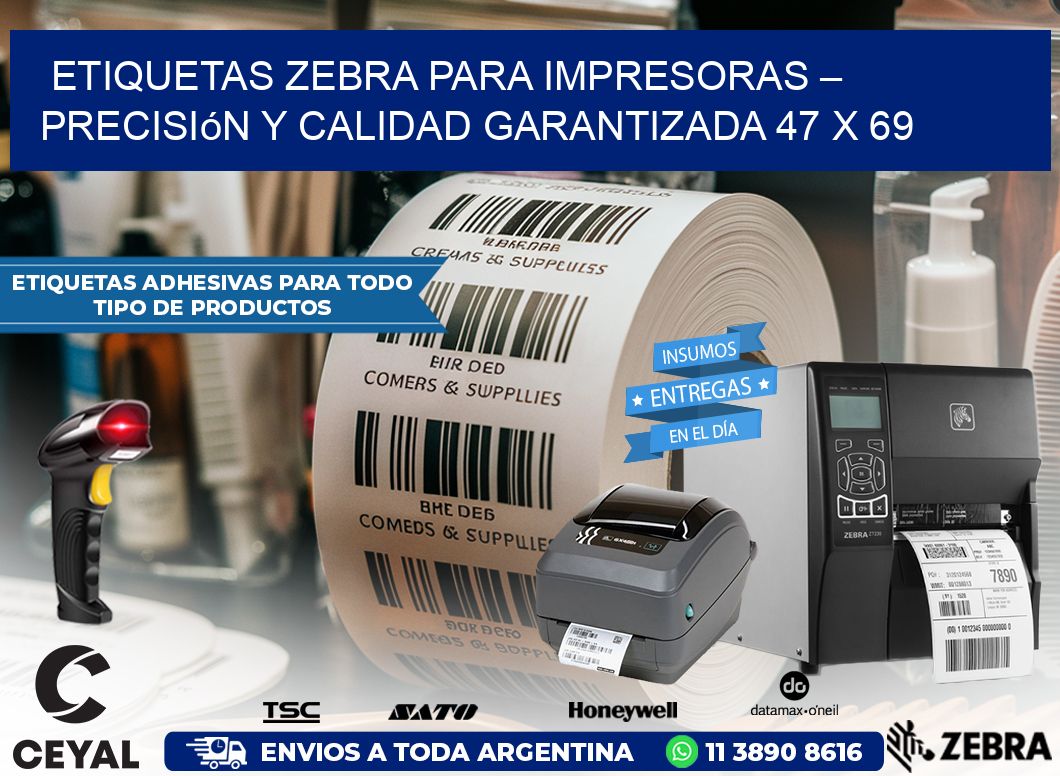 Etiquetas Zebra para Impresoras – Precisión y Calidad Garantizada 47 x 69