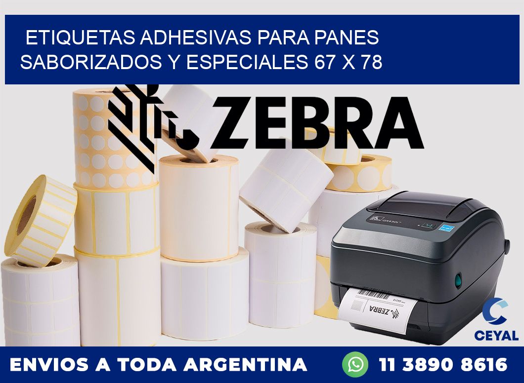 Etiquetas adhesivas para panes saborizados y especiales 67 x 78