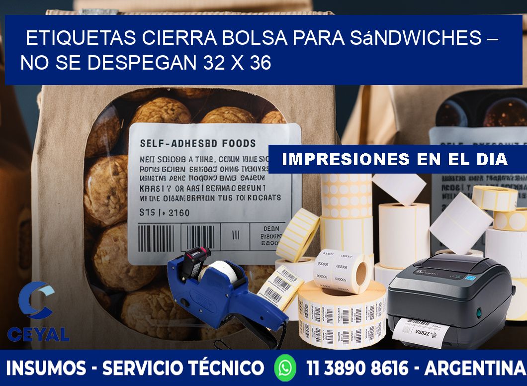 Etiquetas cierra bolsa para sándwiches – No se despegan 32 x 36