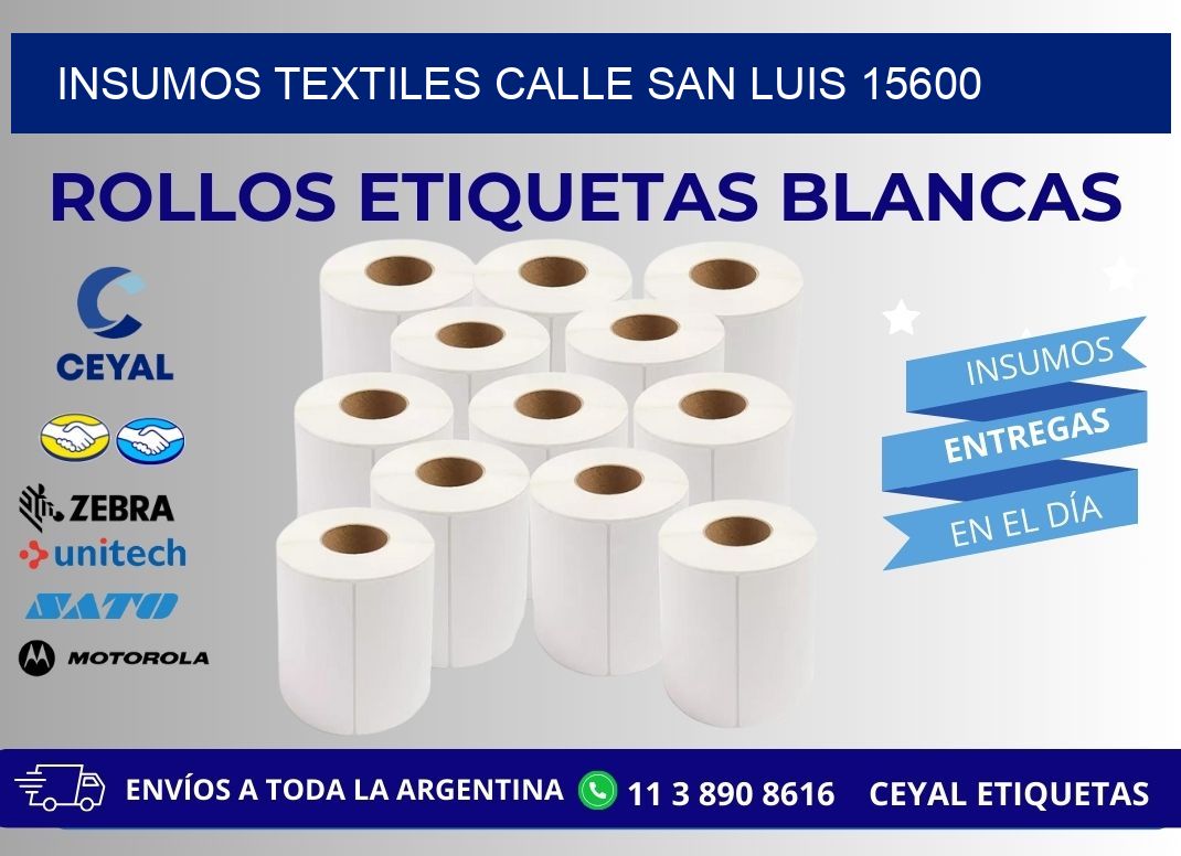 INSUMOS TEXTILES CALLE SAN LUIS 15600