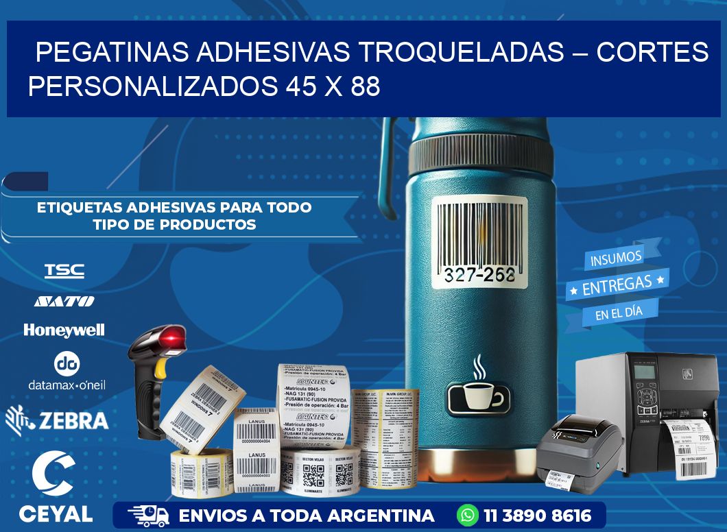 Pegatinas Adhesivas Troqueladas – Cortes Personalizados 45 x 88