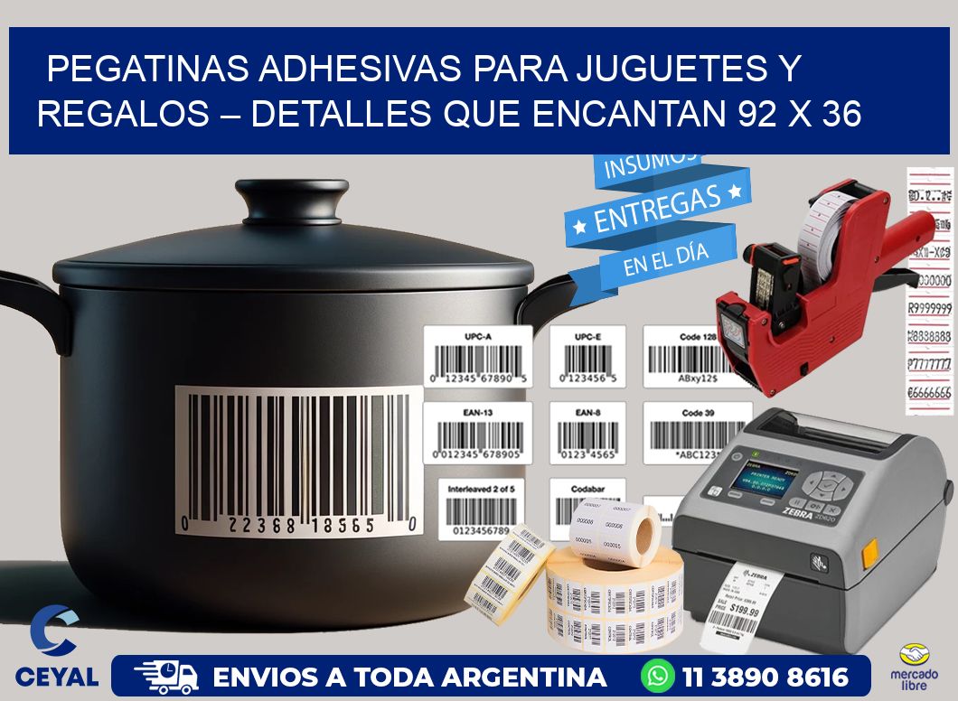 Pegatinas Adhesivas para Juguetes y Regalos – Detalles que Encantan 92 x 36