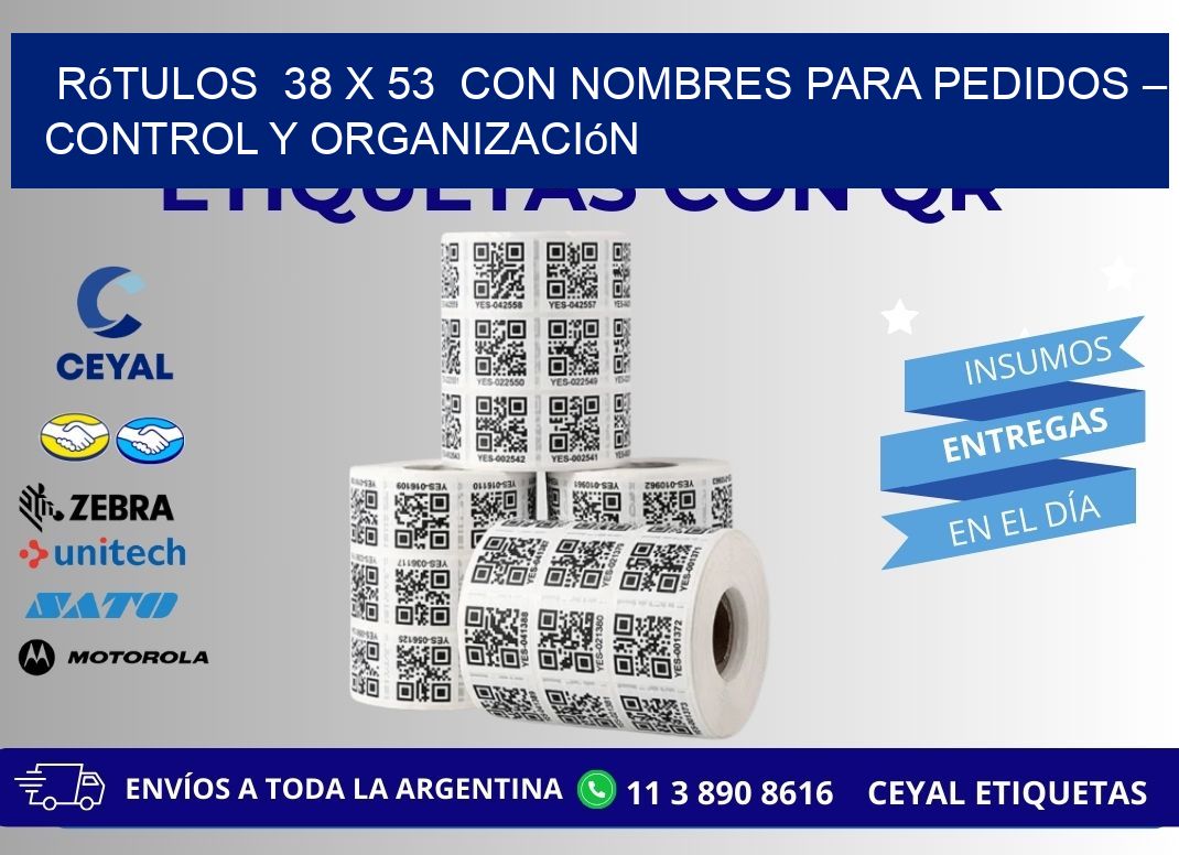 Rótulos  38 x 53  con Nombres para Pedidos – Control y Organización