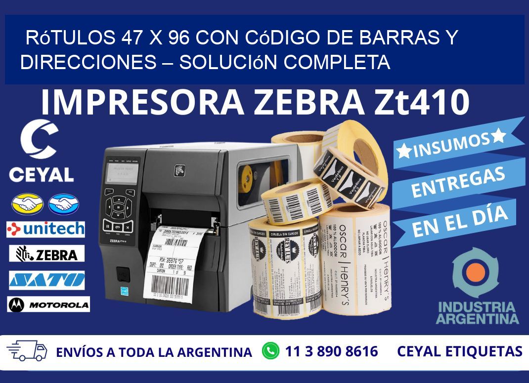 Rótulos 47 x 96 con Código de Barras y Direcciones – Solución Completa