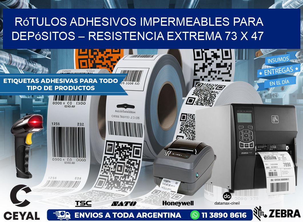 Rótulos Adhesivos Impermeables para Depósitos – Resistencia Extrema 73 x 47