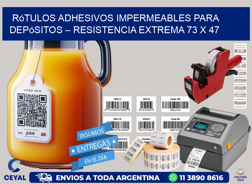 Rótulos Adhesivos Impermeables para Depósitos – Resistencia Extrema 73 x 47