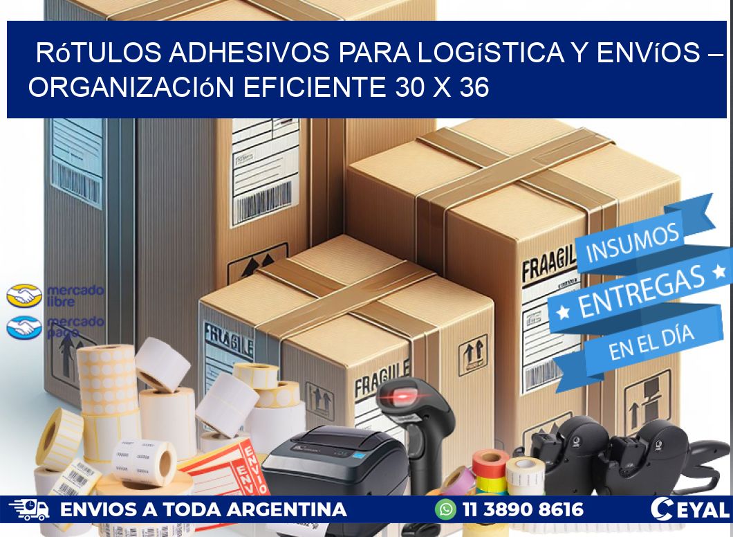 Rótulos Adhesivos para Logística y Envíos – Organización Eficiente 30 x 36