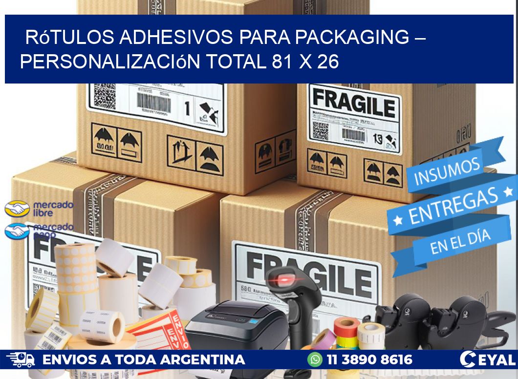 Rótulos Adhesivos para Packaging – Personalización Total 81 x 26