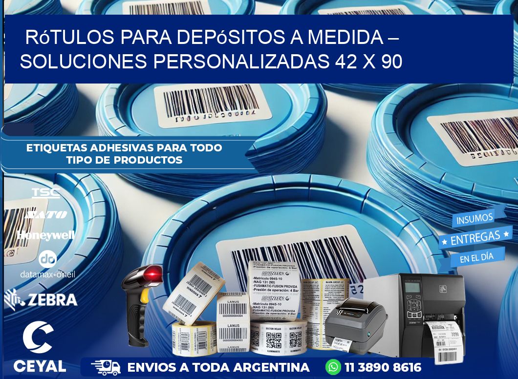 Rótulos para Depósitos a Medida – Soluciones Personalizadas 42 x 90