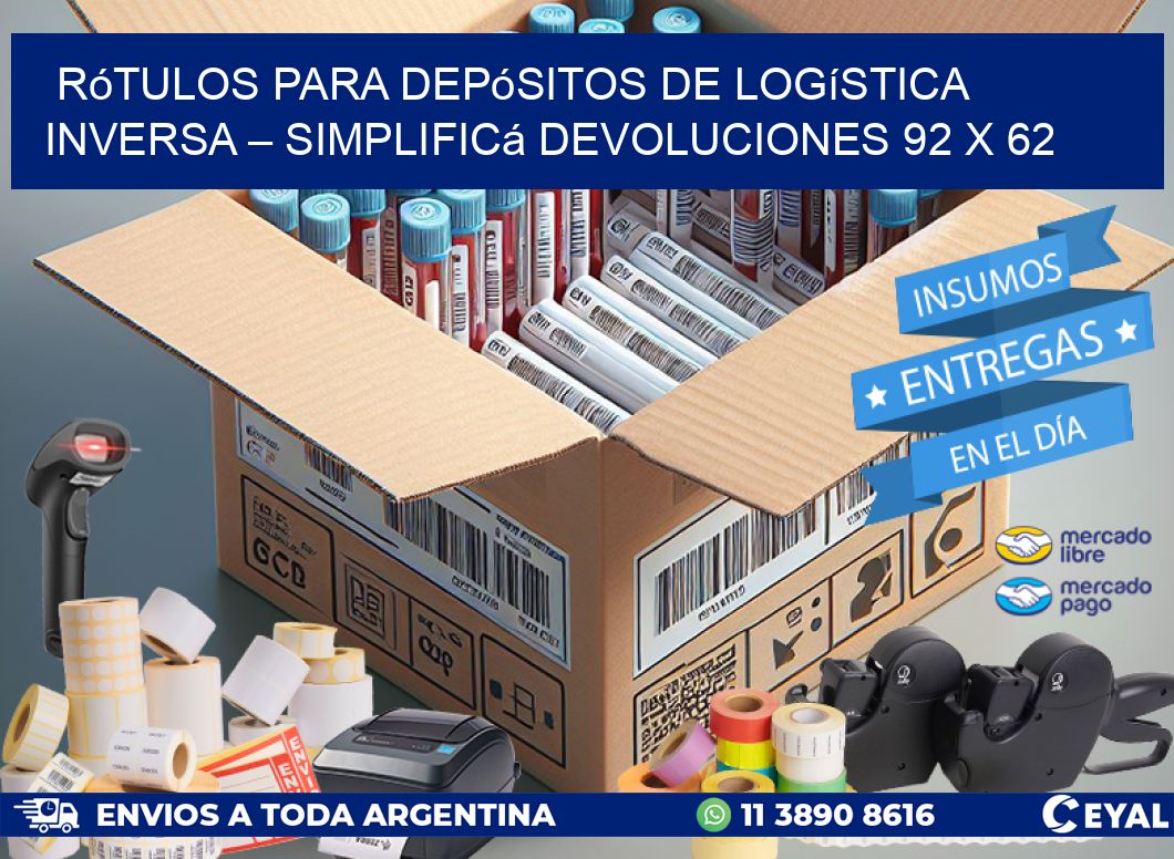 Rótulos para Depósitos de Logística Inversa – Simplificá Devoluciones 92 x 62