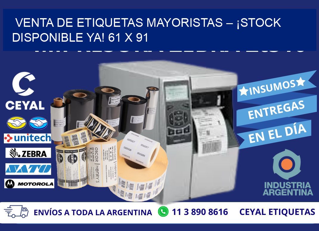 VENTA DE ETIQUETAS MAYORISTAS – ¡STOCK DISPONIBLE YA! 61 x 91